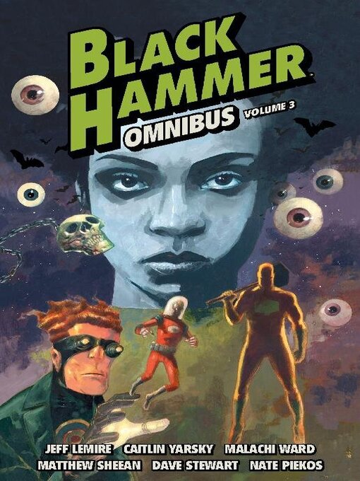 Title details for Black Hammer Omnibus, Volume 3 by Tate Brombal - Available